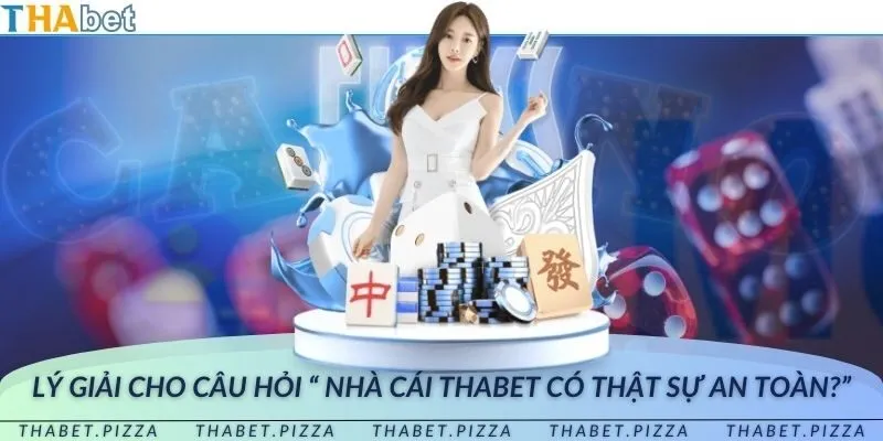 Yếu tố quyết định nhà cái có thật sự an toàn